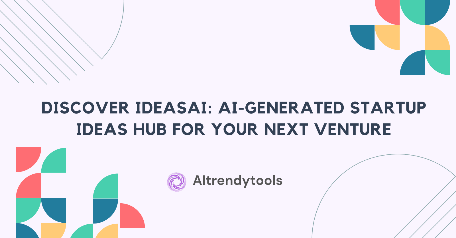 Discover Ideasai: AI-Generated Startup Ideas Hub for Your Next Venture - AItrendytools